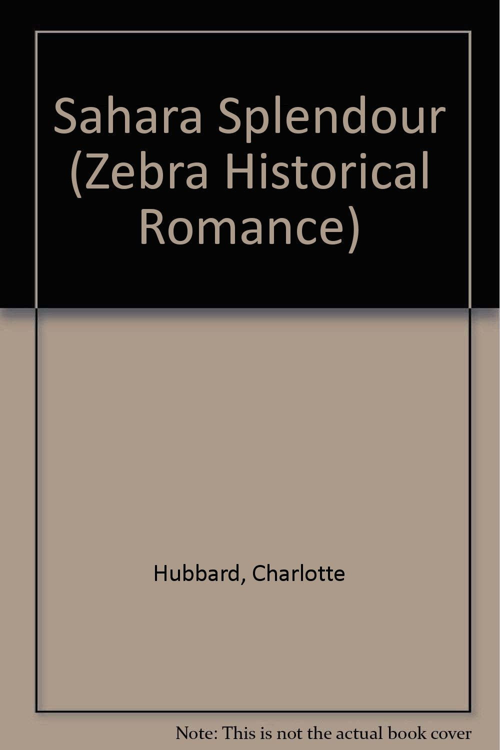 Sahara Splendor (A Zebra Heartfire Romance),Used