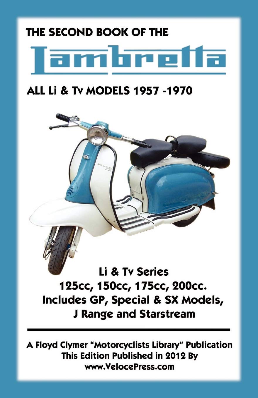 Second Book Of The Lambretta All Li & Tv Models 19571970,Used
