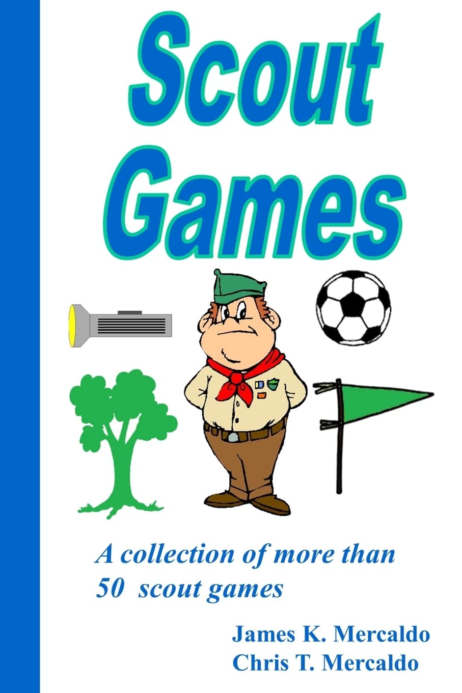 Scout Games: A collection of more than 50 scout games,Used