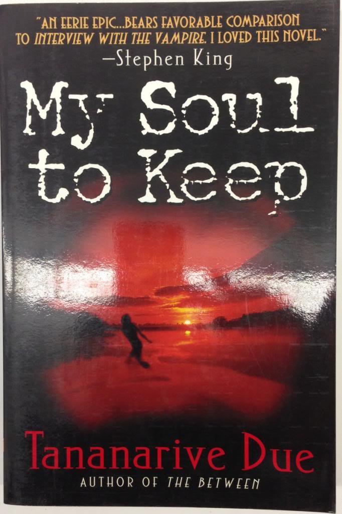 My Soul to Keep (African Immortals series, 1),Used