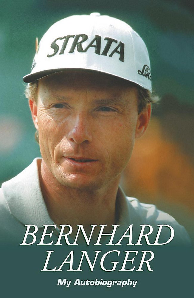 Bernhard Langer: My Autobiography,Used