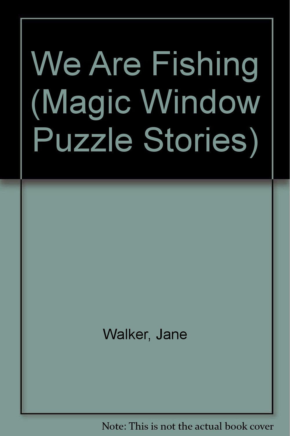 We Are Fishing (Magic Window Puzzle Stories),Used