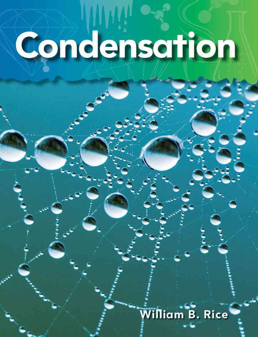 Teacher Created Materials Science Readers: A Closer Look: Condensation Grade 1 Guided Reading Level G,Used