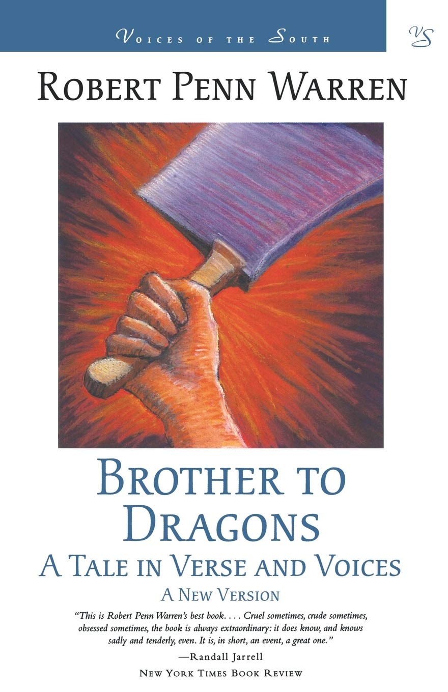 Brother To Dragons: A Tale In Verse And Voices (Voices Of The South)