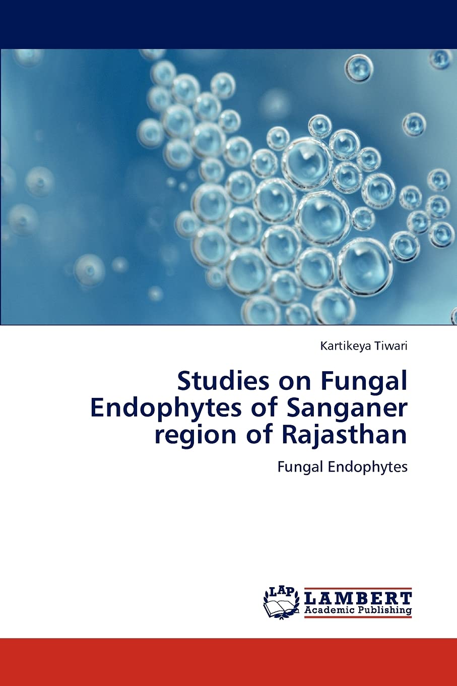 Studies on Fungal Endophytes of Sanganer region of Rajasthan: Fungal Endophytes,Used