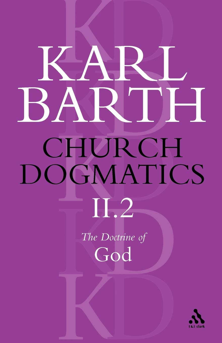 Church Dogmatics: The Doctrine of God (The Election of God & The Command Of God),Used