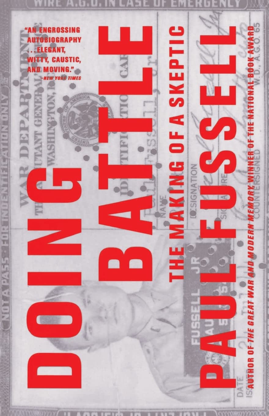 Doing Battle: The Making Of A Skeptic