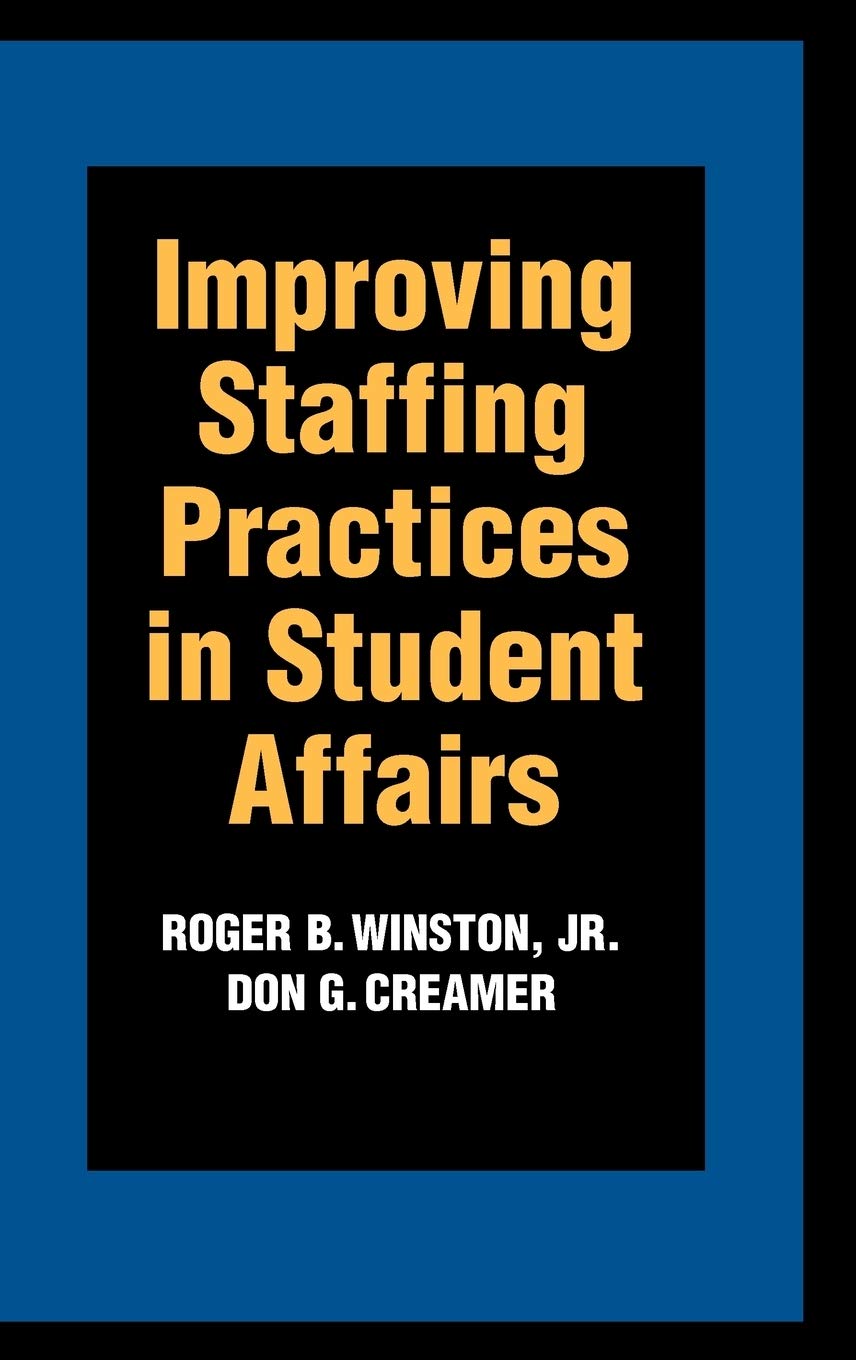 Improving Staffing Practices in Student Affairs,Used