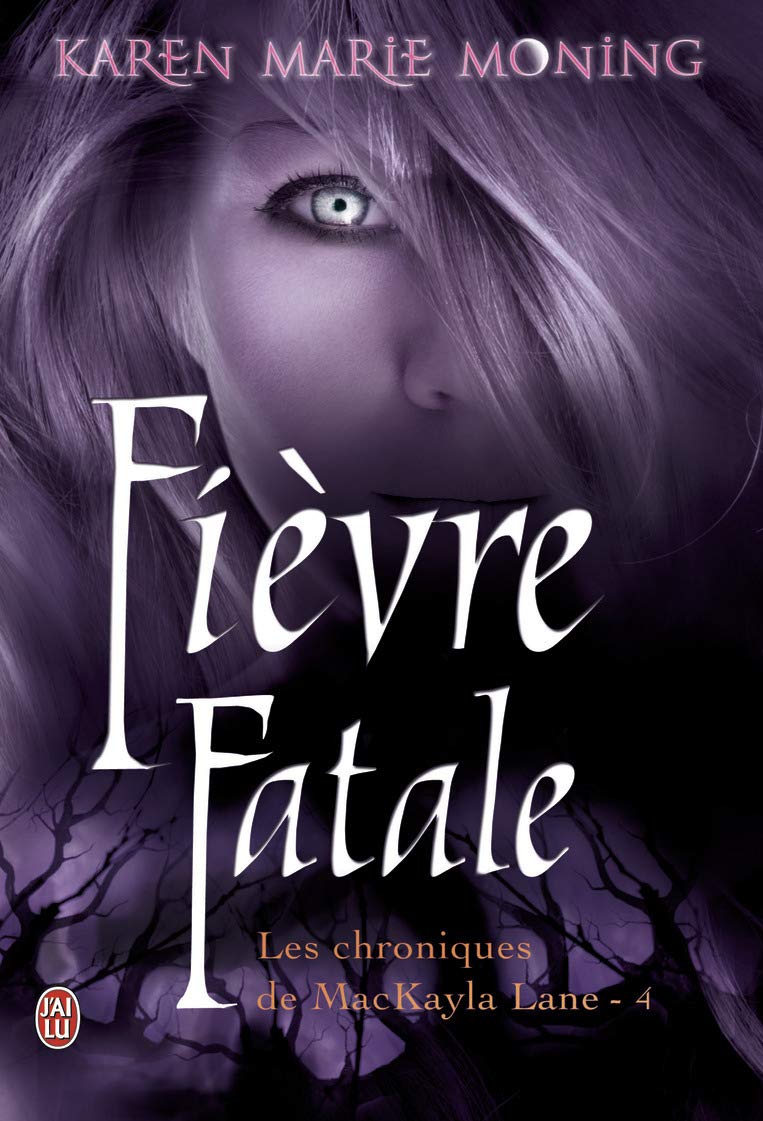 Fivre fatale,Used
