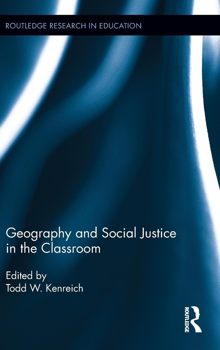 Geography and Social Justice in the Classroom (Routledge Research in Education),Used