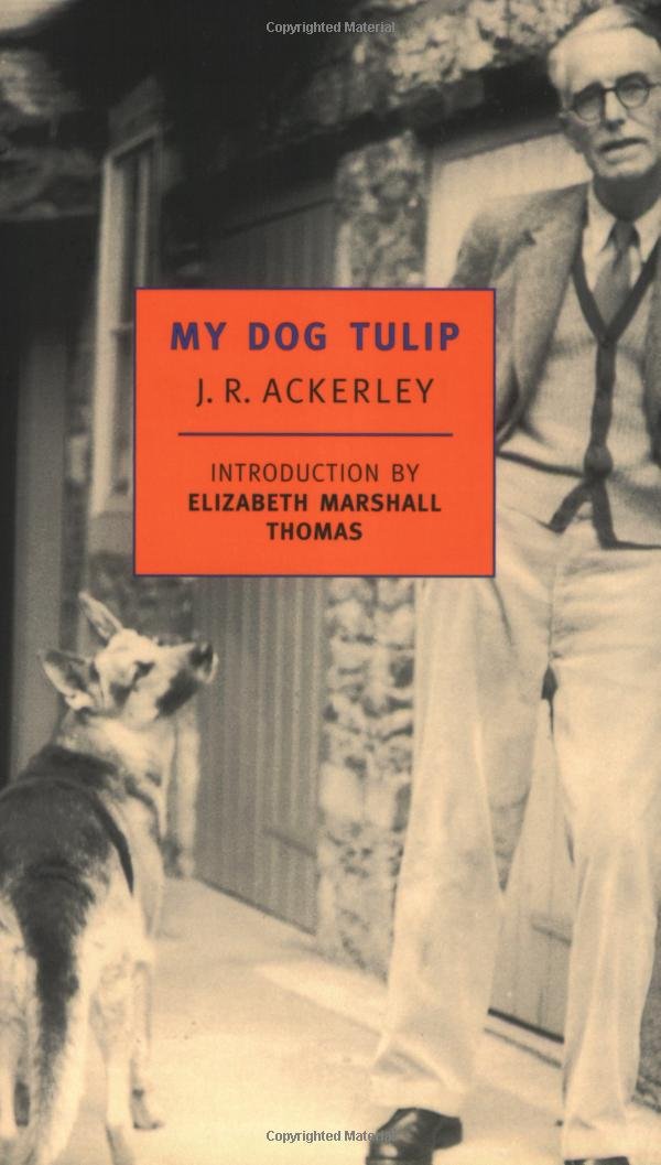 My Dog Tulip (New York Review Books Classics),New