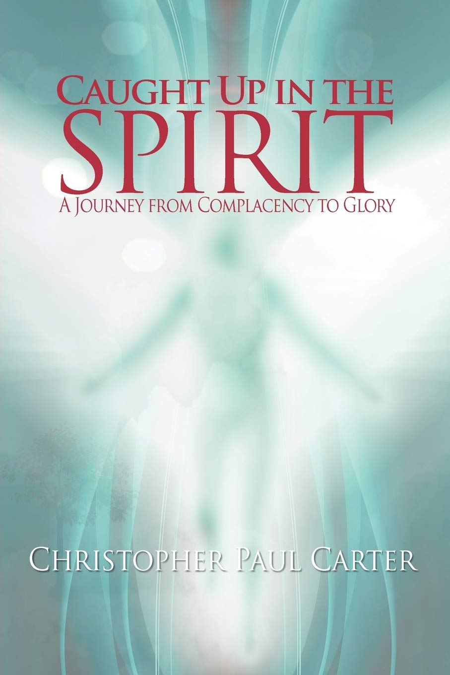 Caught Up In The Spirit