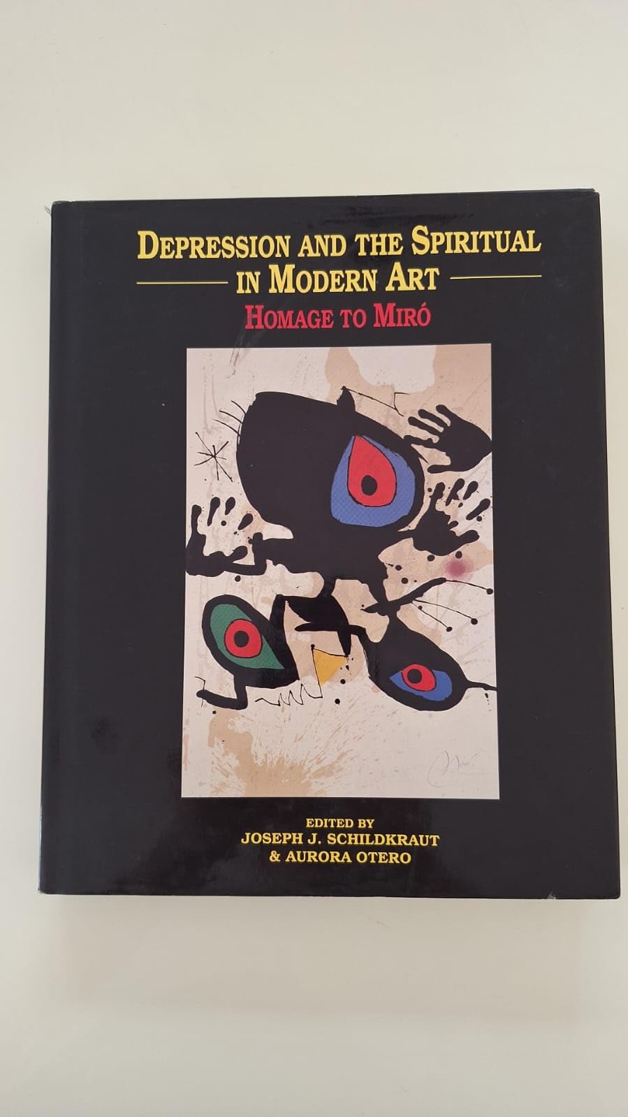 Depression and the Spiritual in Modern Art: Homage to Mir,Used