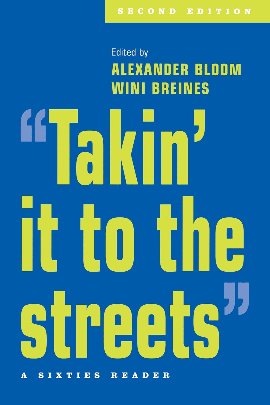 Takin It To The Streets': A Sixties Reader,New