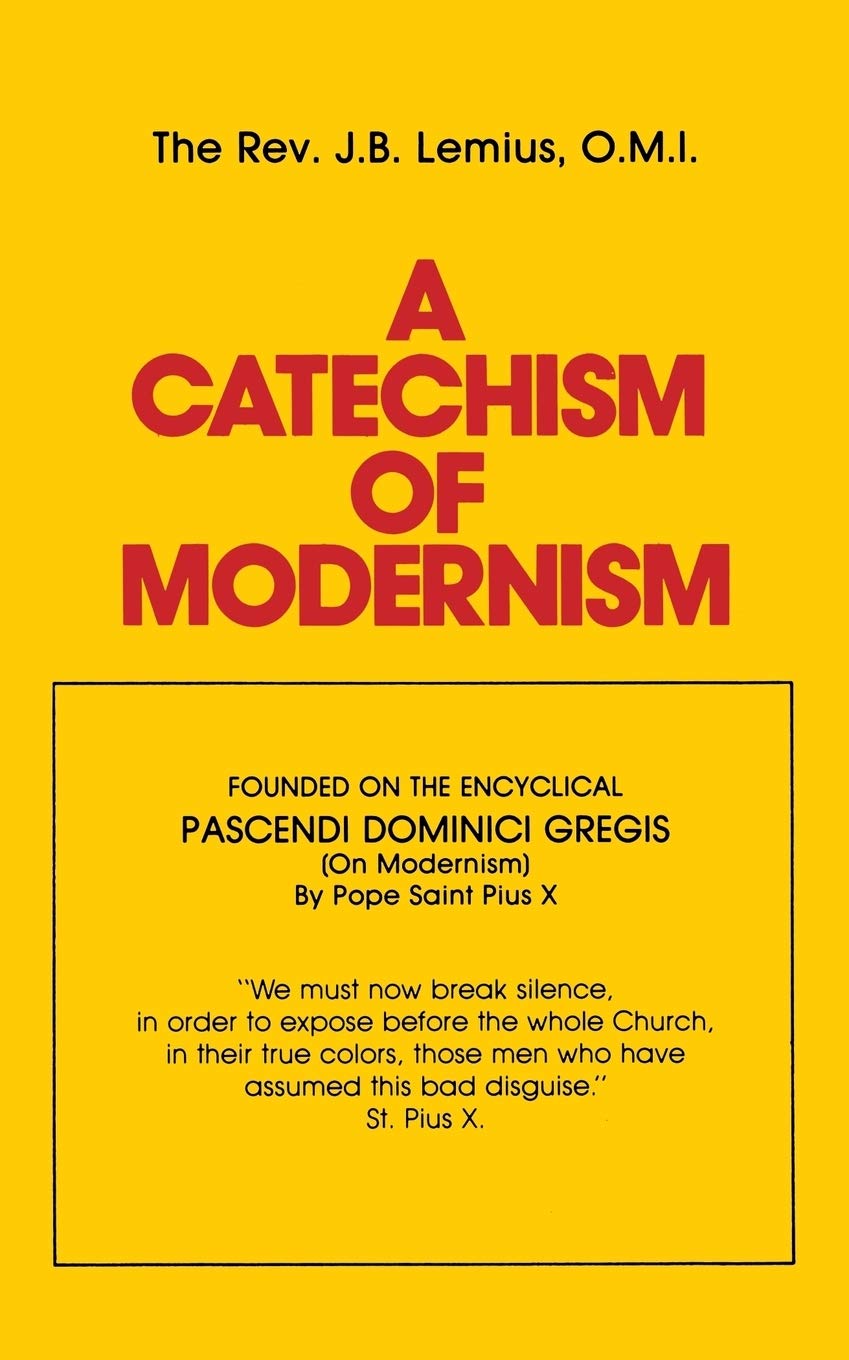 A Catechism Of Modernism,New