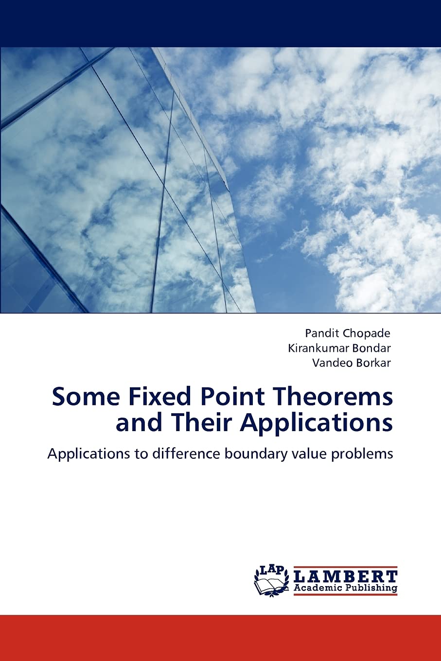 Some Fixed Point Theorems and Their Applications: Applications to difference boundary value problems,Used