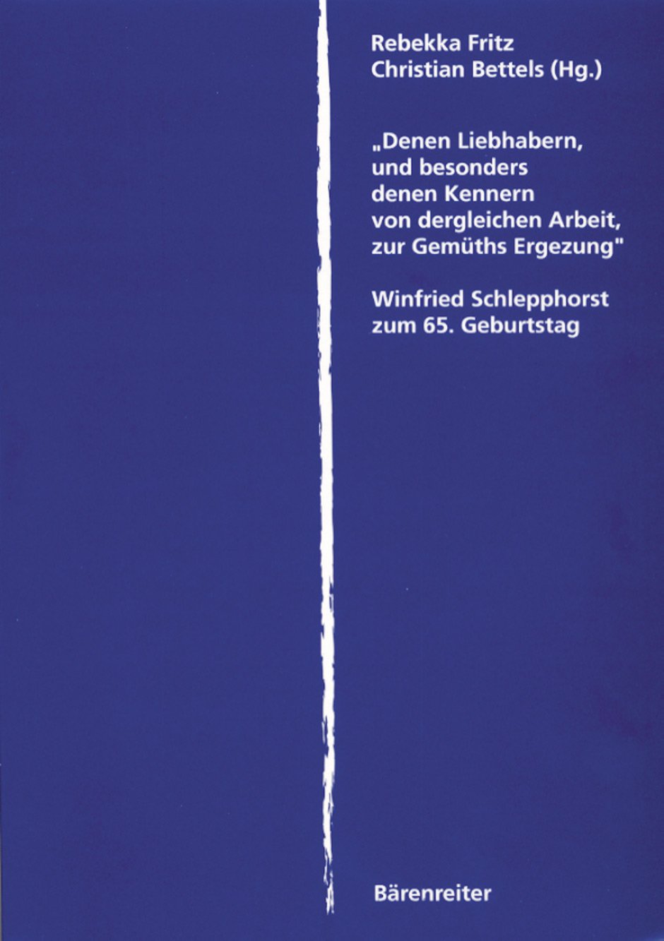 Denen Liebhabern, und besonders denen Kennern von dergleichen Arbeit, zur Gemths Ergezung.,Used