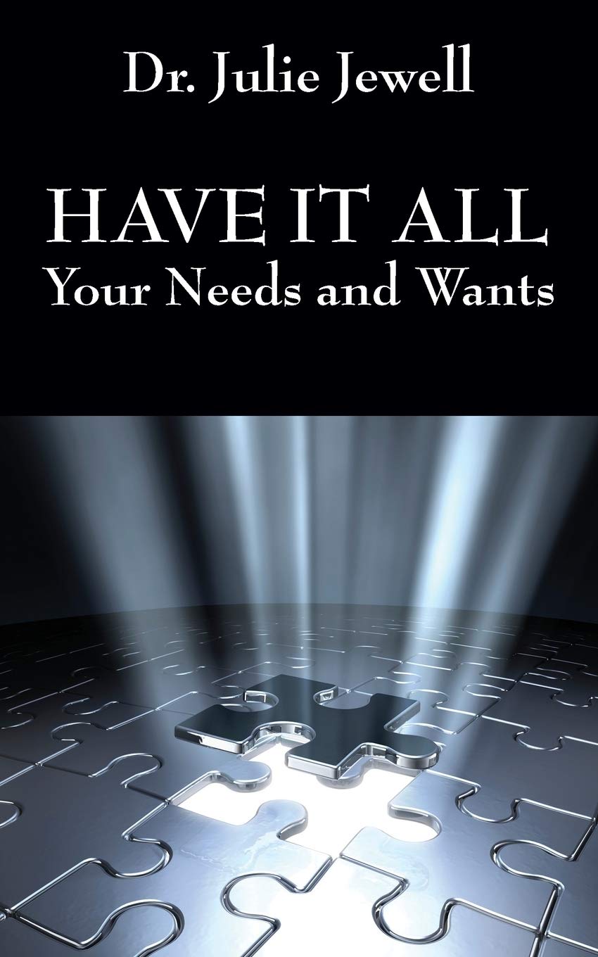 Have It All: Your Needs and Wants,New