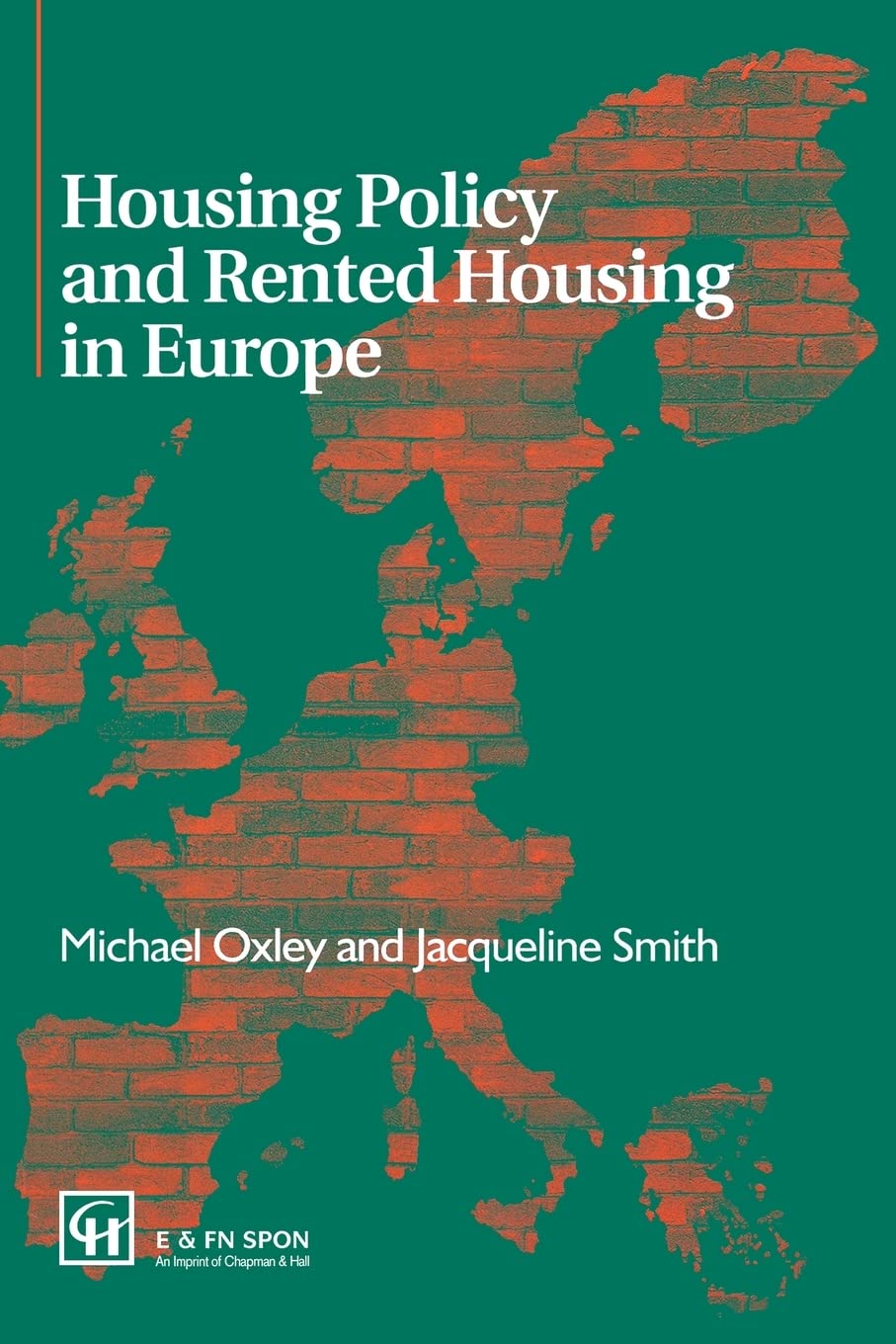 Housing Policy And Rented Housing In Europe,Used