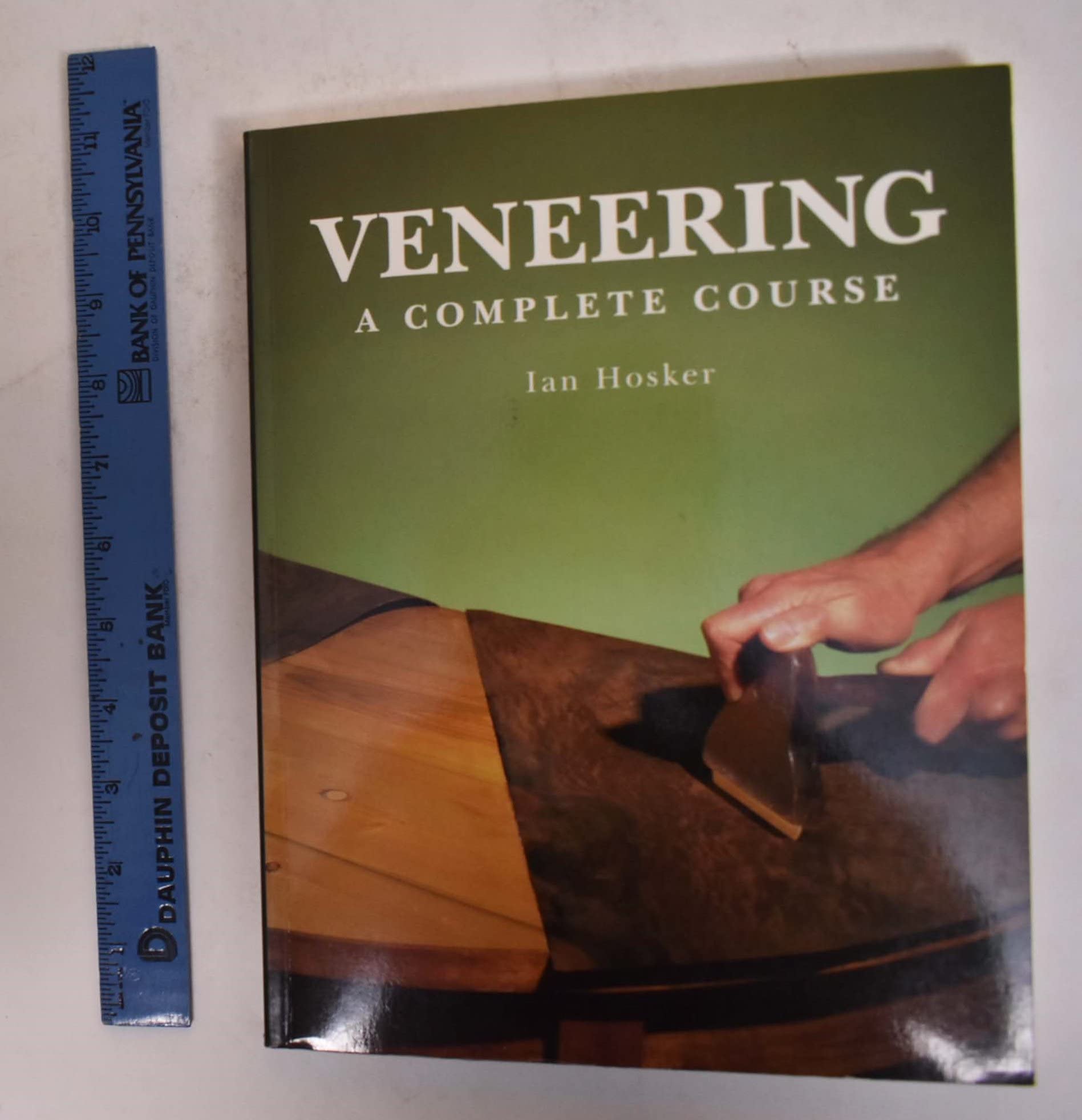 Veneering: A Complete Course,New