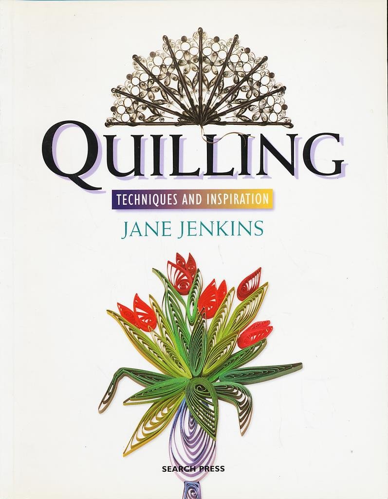 Quilling: Techniques and Inspiration,Used