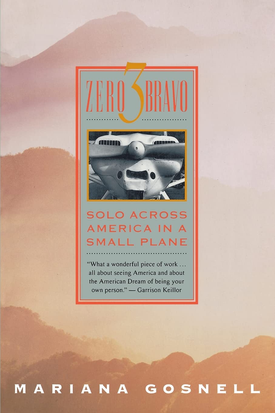 Zero 3 Bravo: Solo Across America in a Small Plane,Used