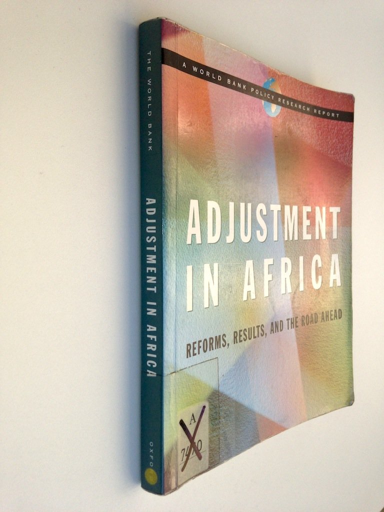 Adjustment in Africa: Reforms, Results, and the Road Ahead (World Bank Policy Research Report),Used