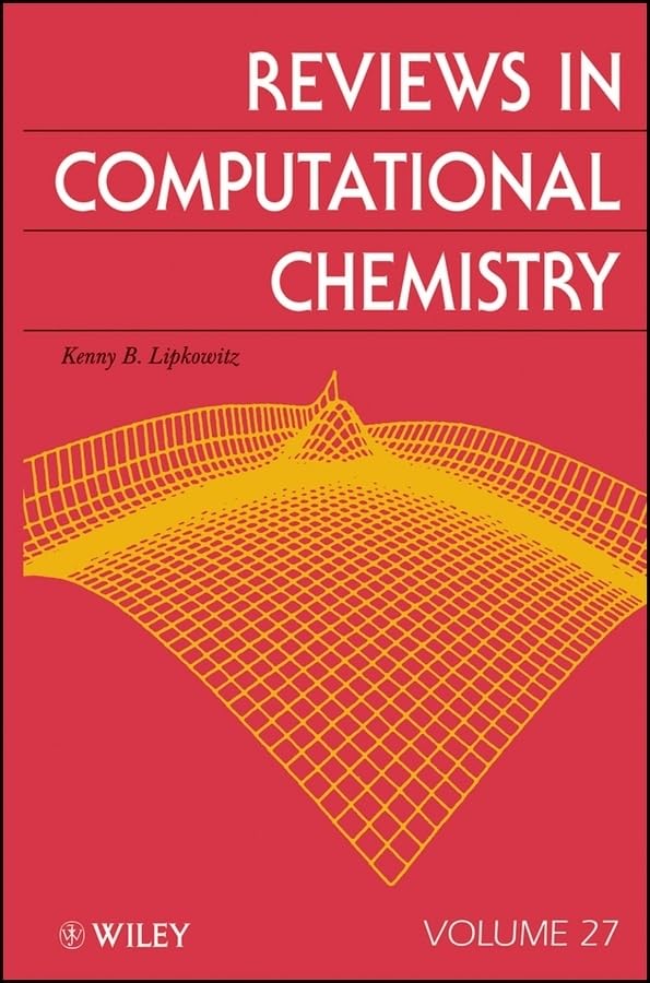 Reviews in Computational Chemistry, Volume 27,Used