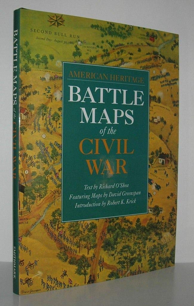 Battle Maps Of The Civil War (American Heritage)