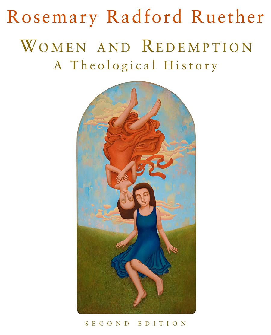Women and Redemption: A Theological History, Second Edition,New