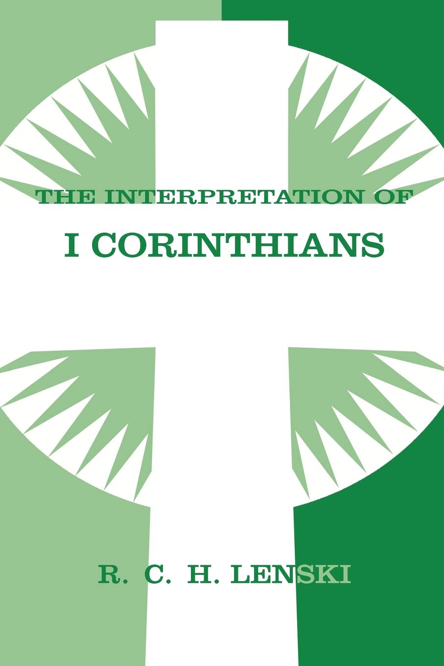 Interpretation Of First Corinthians (Lenski'S Commentary On The New Testament),Used