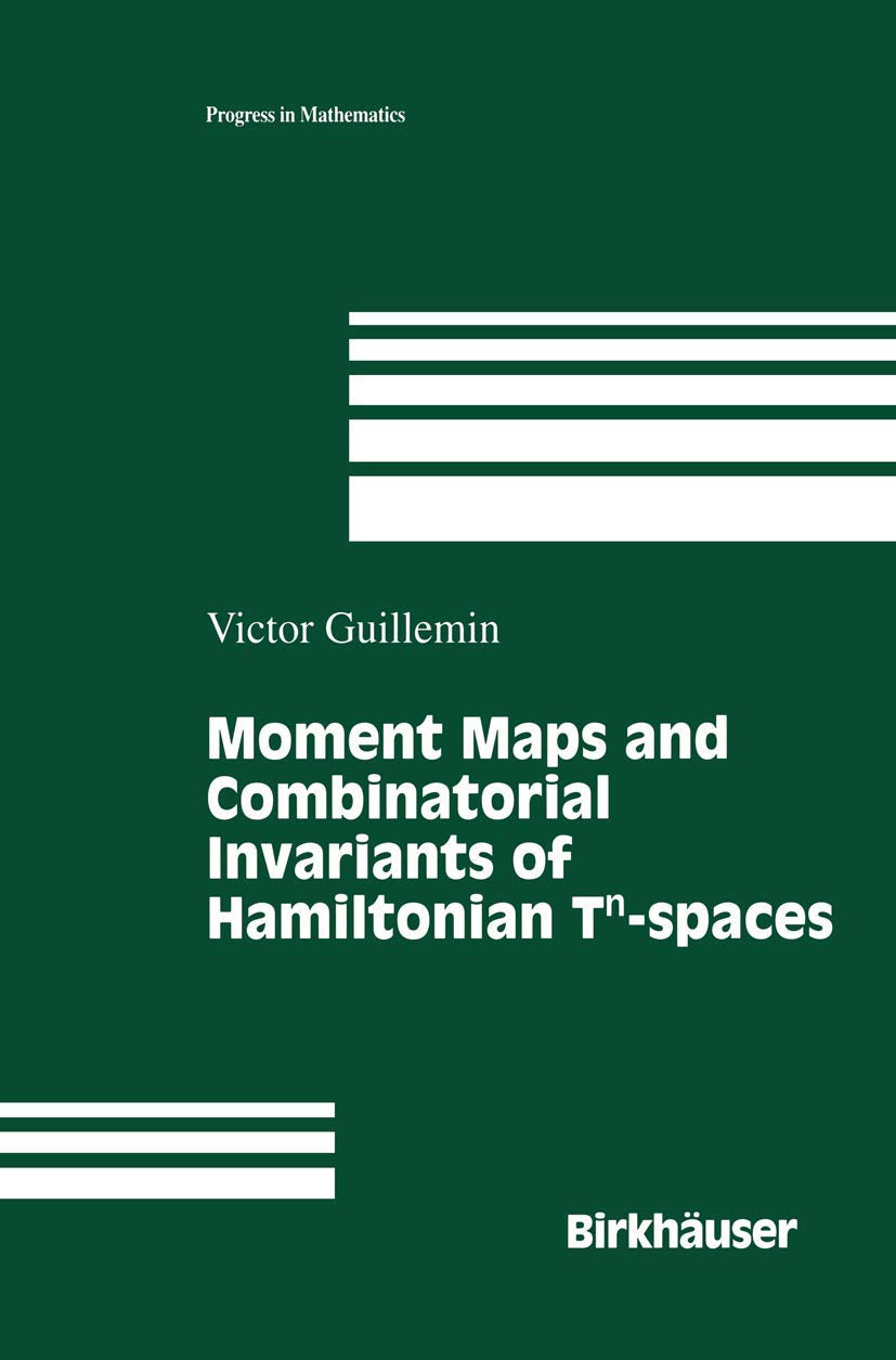 Moment Maps And Combinatorial Invariants Of Hamiltonian Tnspaces (Progress In Mathematics, 122),Used