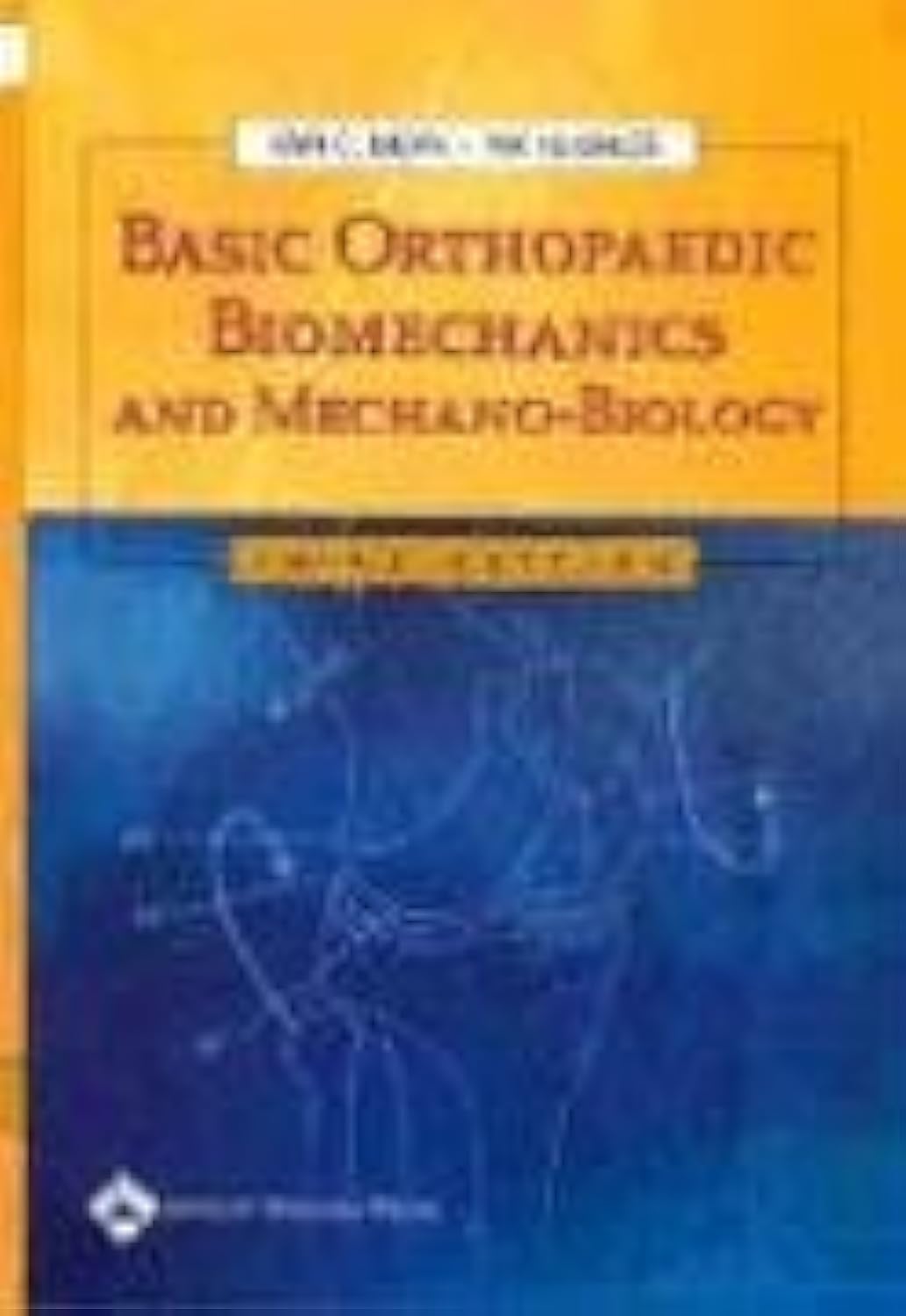 Basic Orthopaedic Biomechanics And Mechanobiology, 3Rd Ed.,Used