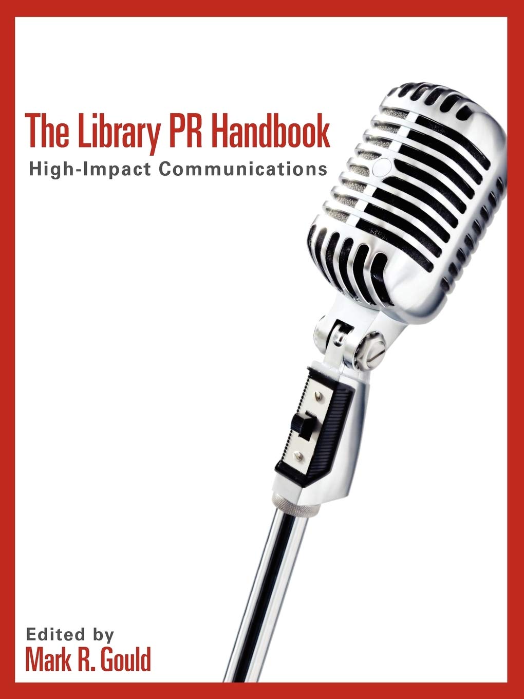 The Library Pr Handbook,Used