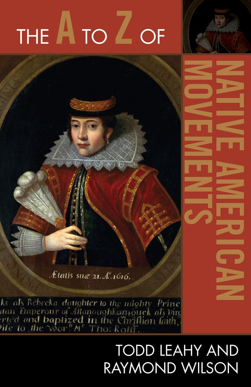 The A To Z Of Native American Movements (Volume 105) (The A To Z Guide Series, 105),Used