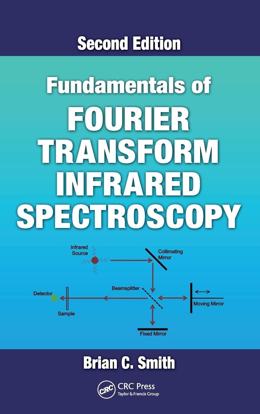 Fundamentals of Fourier Transform Infrared Spectroscopy,Used
