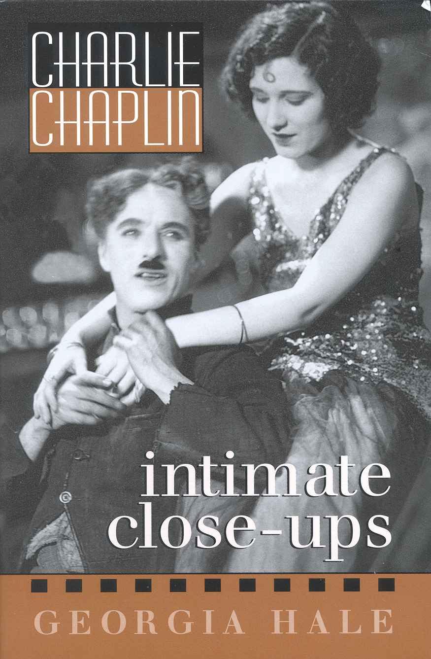 Charlie Chaplin: Intimate CloseUps (Volume 44) (The Scarecrow Filmmakers Series, 44),Used