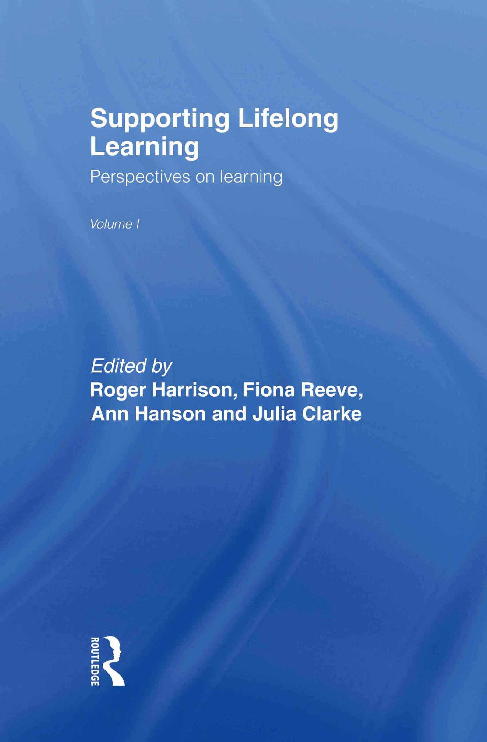 Supporting Lifelong Learning: Volume I: Perspectives On Learning