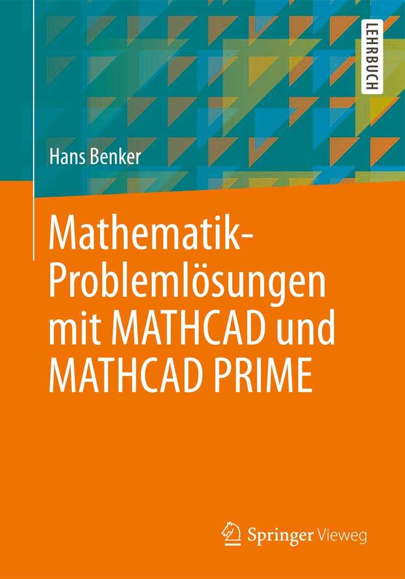 Mathematikproblemlsungen Mit Mathcad Und Mathcad Prime (German Edition),Used