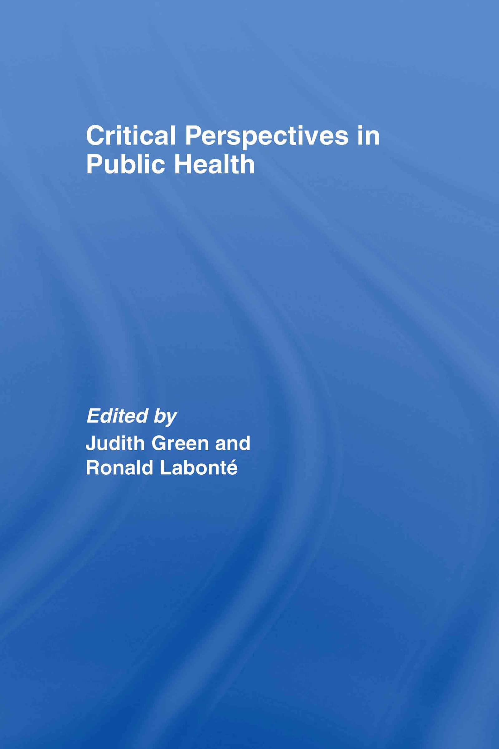 Critical Perspectives in Public Health,Used