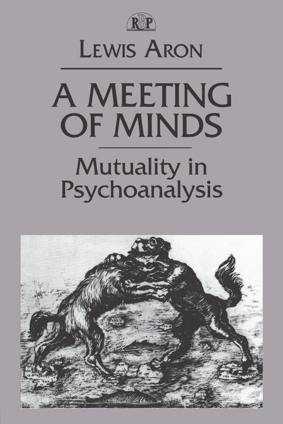A Meeting of Minds (Relational Perspectives Book Series),Used