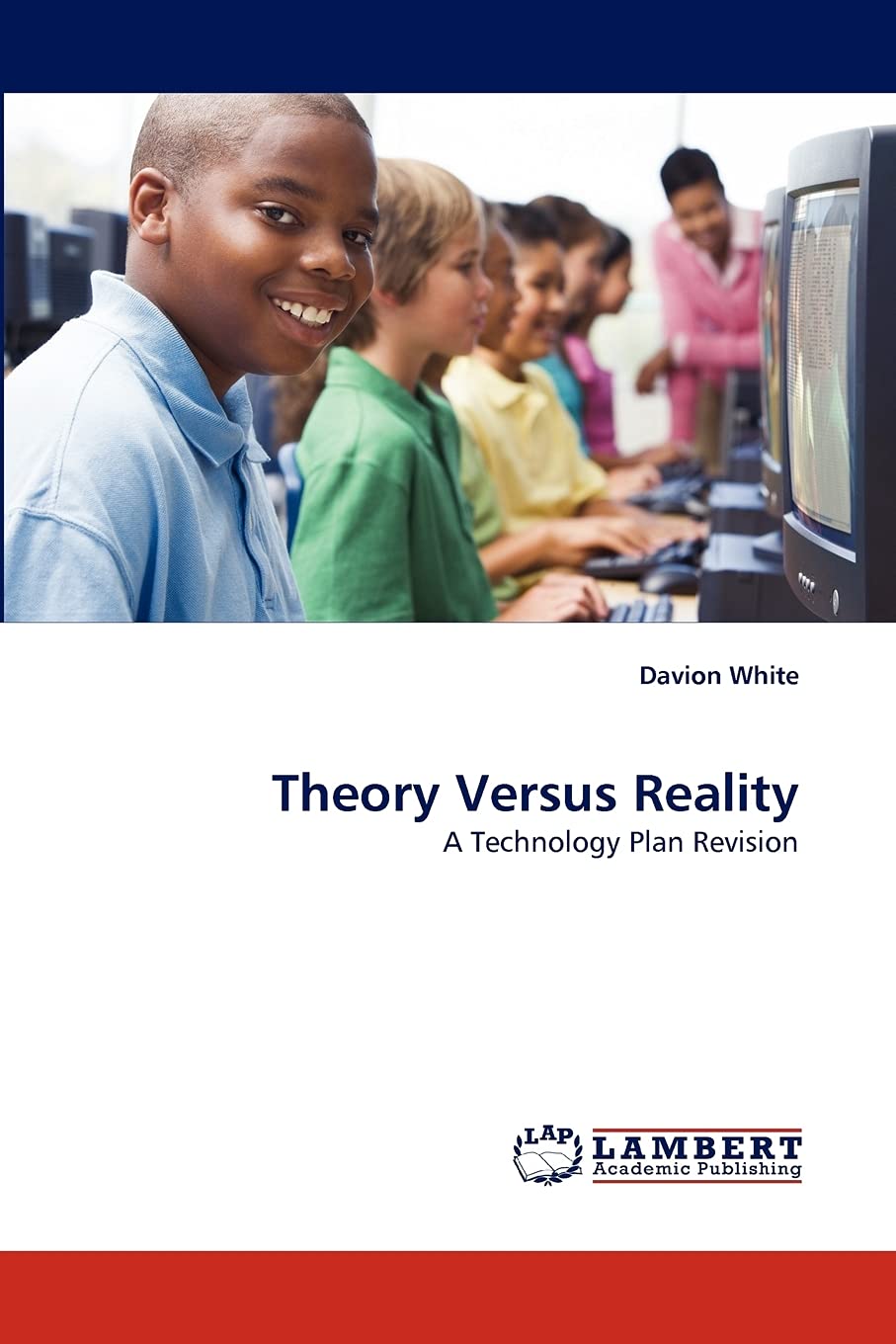 Theory Versus Reality: A Technology Plan Revision,Used