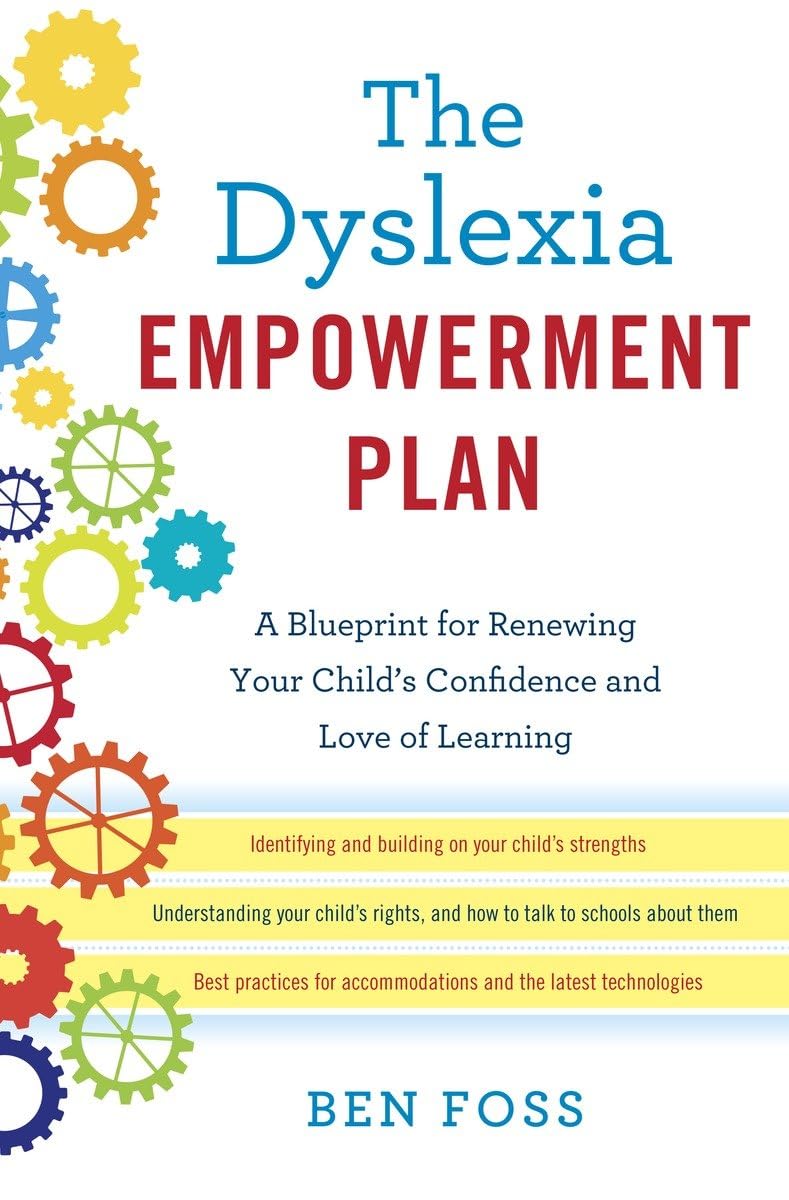 The Dyslexia Empowerment Plan: A Blueprint for Renewing Your Child's Confidence and Love of Learning,Used