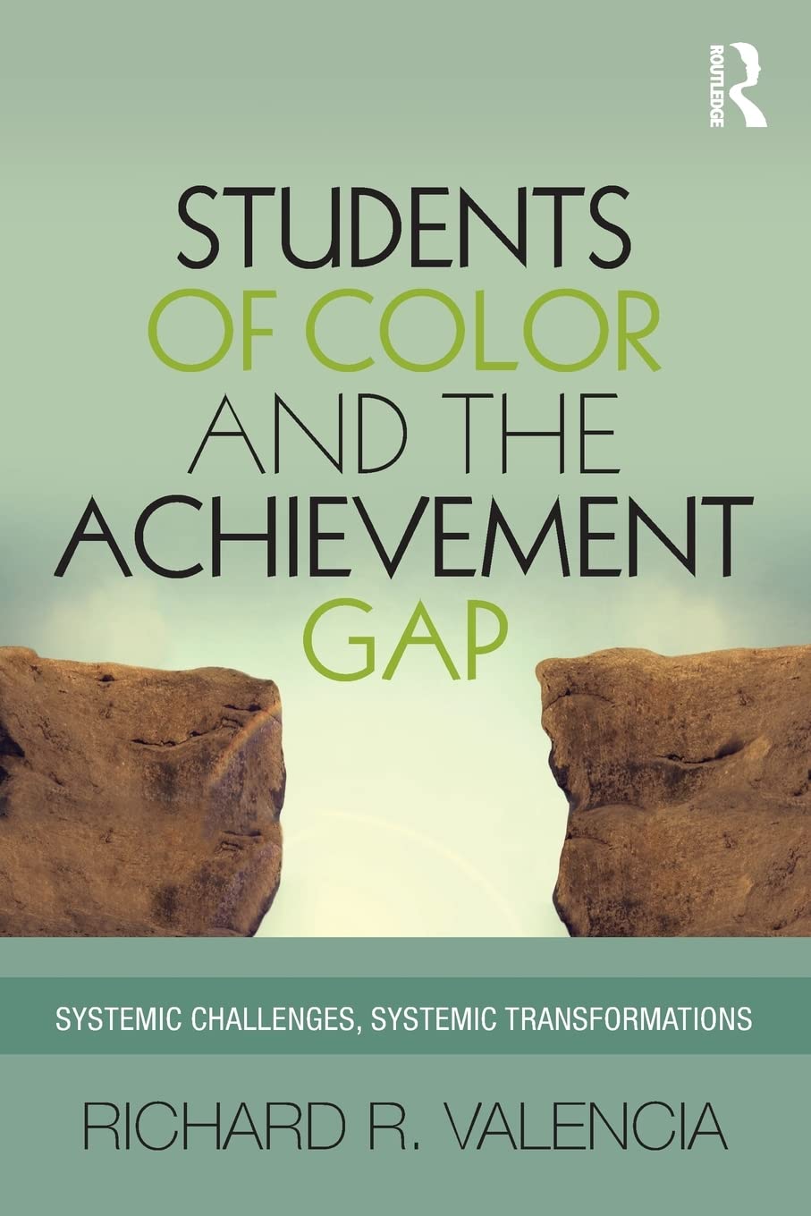 Students of Color and the Achievement Gap,Used