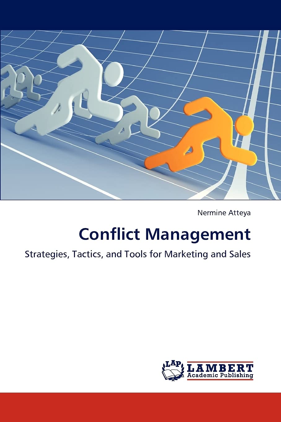 Conflict Management: Strategies, Tactics, and Tools for Marketing and Sales,Used