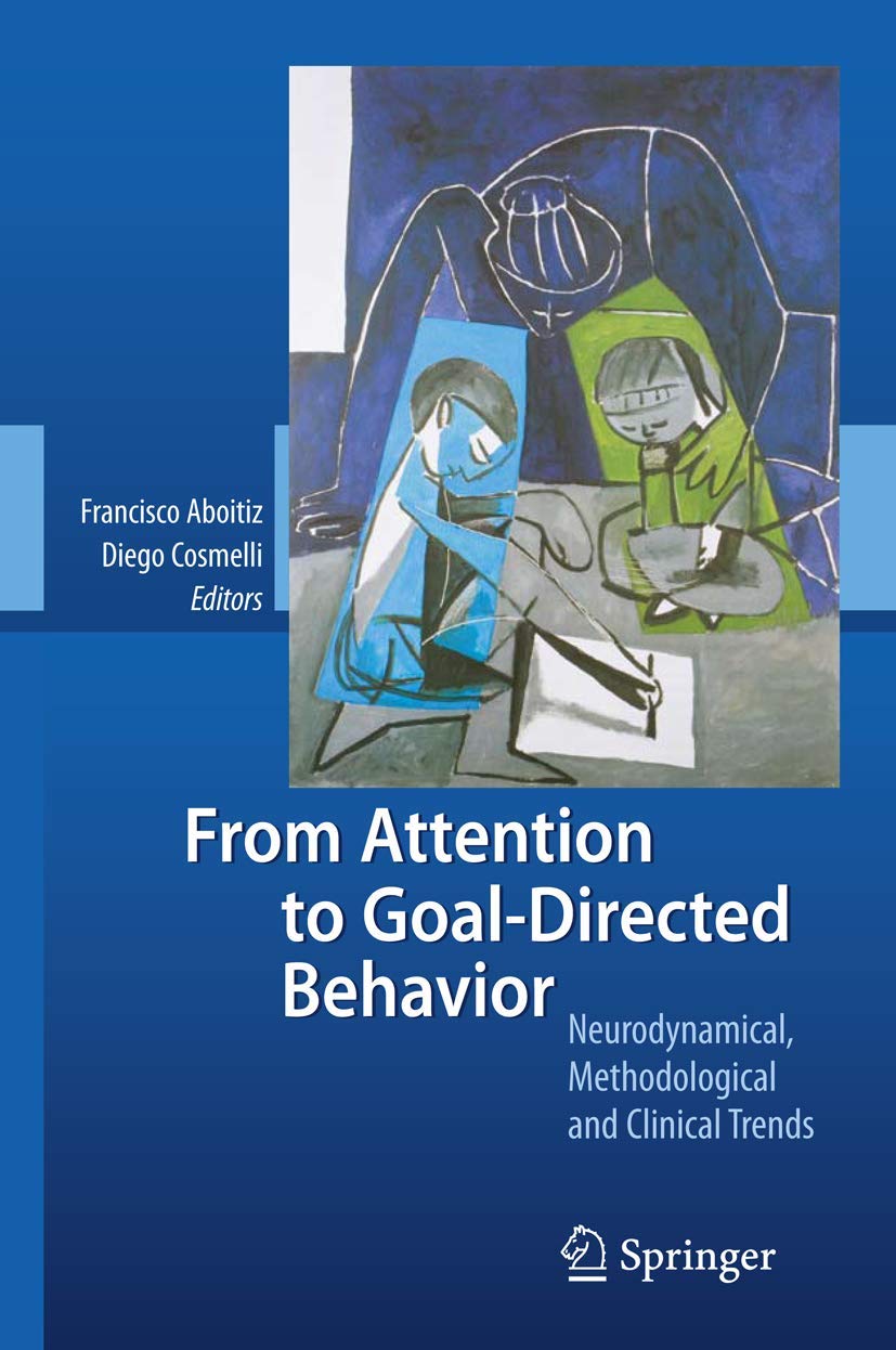 From Attention to GoalDirected Behavior: Neurodynamical, Methodological and Clinical Trends,Used