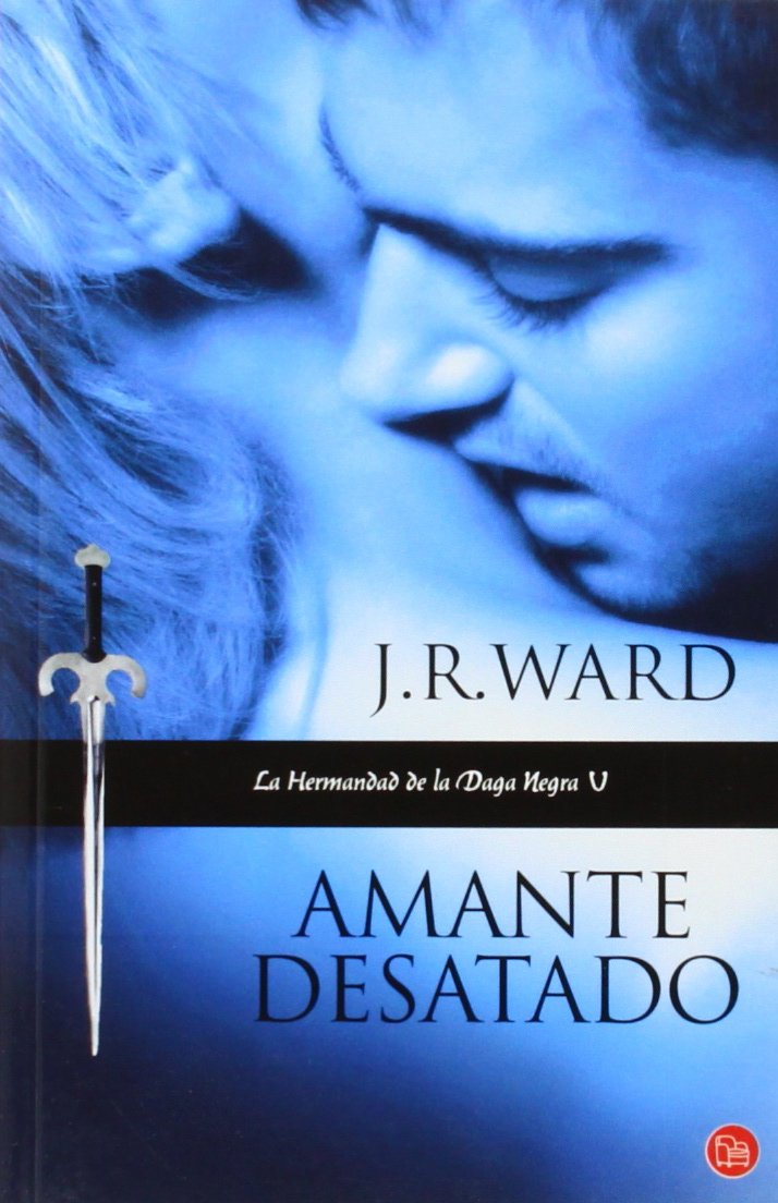 Amante Desatado (La Hermandad de la Daga Negra) (Spanish Edition),Used
