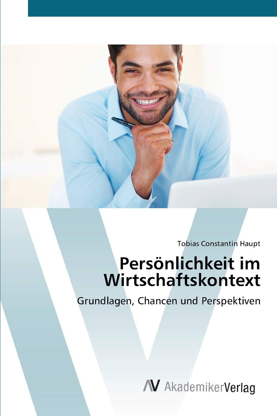 Persnlichkeit im Wirtschaftskontext: Grundlagen, Chancen und Perspektiven (German Edition),Used