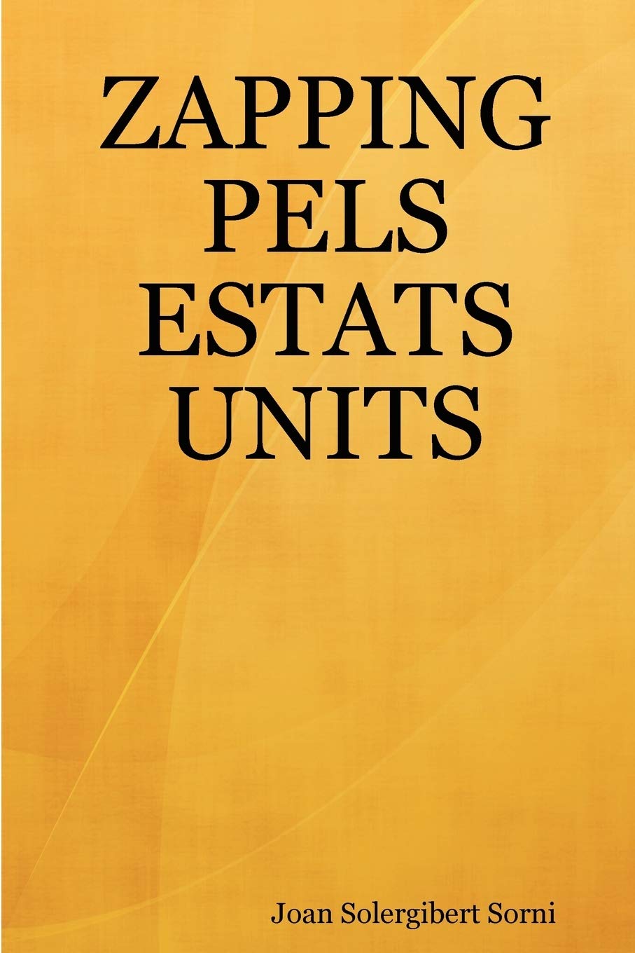 Zapping Pels Estats Units (Catalan Edition),New