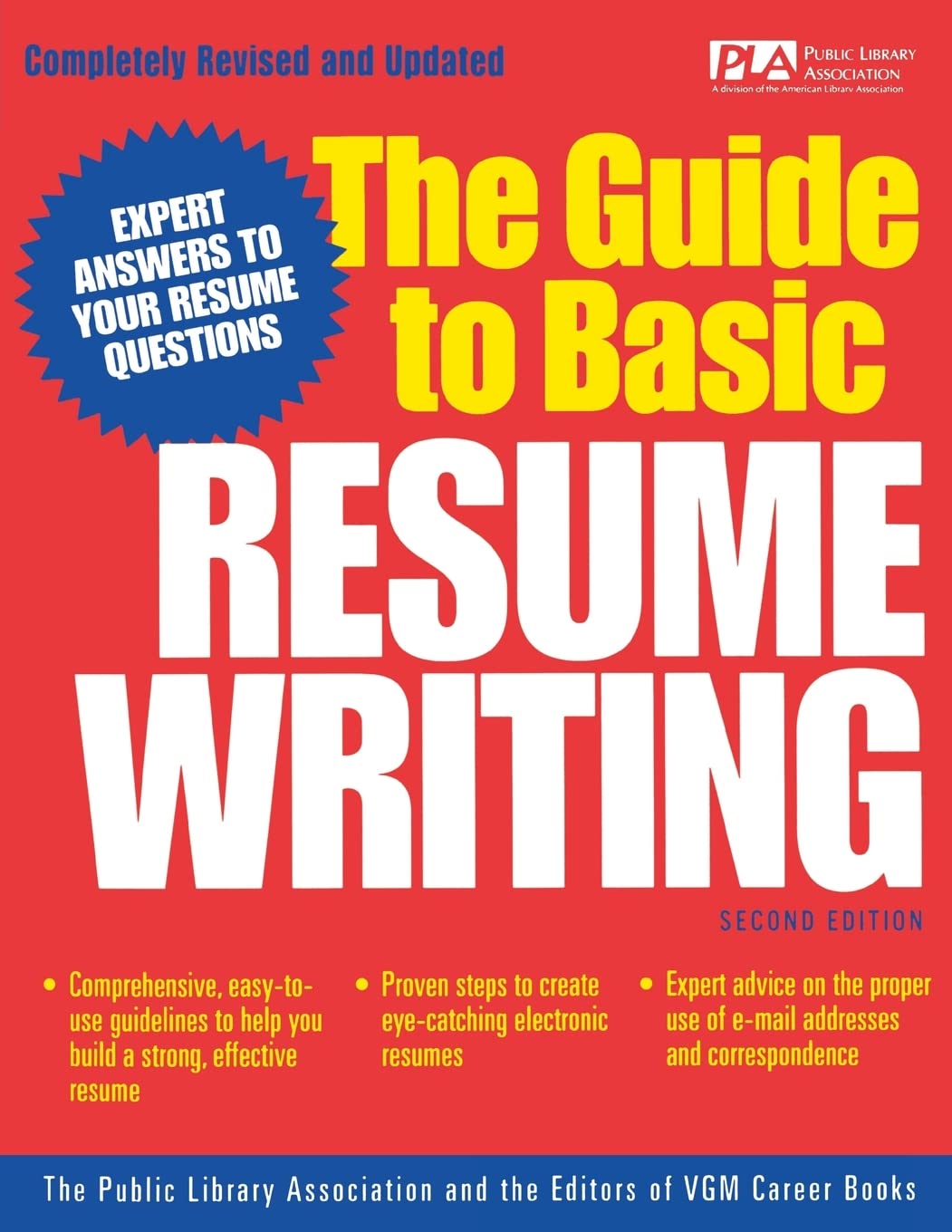 The Guide to Basic Resume Writing,New